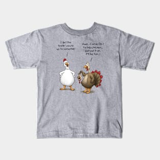 Funny Thanksgiving Big Chicken It’ll Be Fun Turkey Cartoon Kids T-Shirt